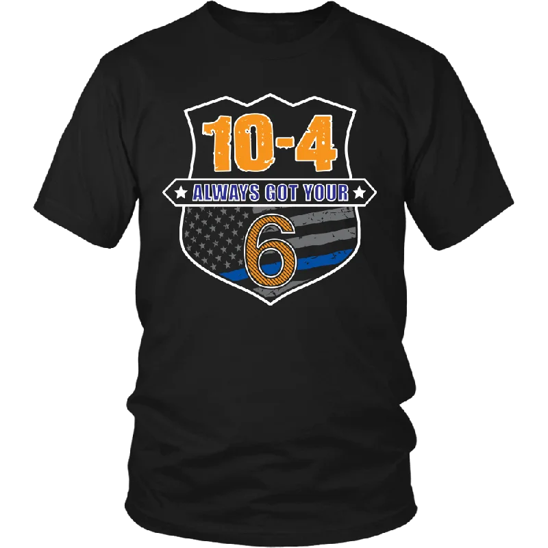 10-4 Always Got Your Six Shirts and Hoodies Hoodie with Toggle Buttons Decorative Unique 10-4 Always Got Your Six Shirts and Hoodies Hoodie with Toggle Buttons Decorative Unique