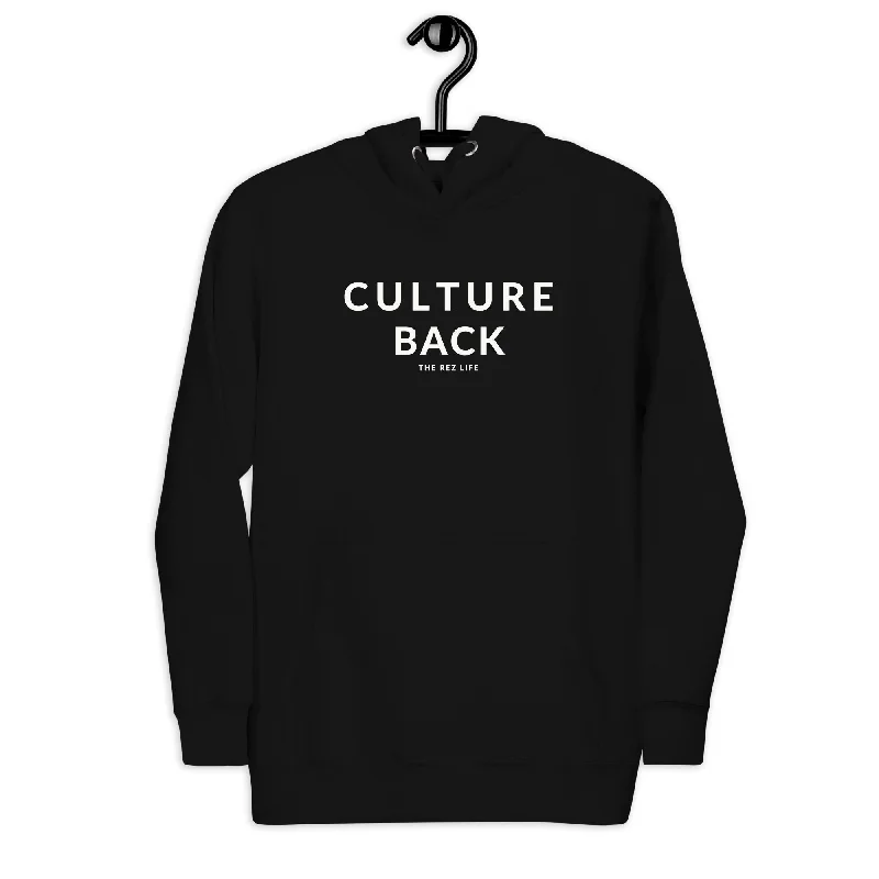 Comin for our CULTURE BACK! Hoodie Hoodie Sweatshirt Pullover