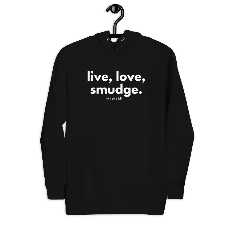 This Is The Way - Live, Love, Smudge Hoodie Hoodie with Hood Adjustable Protection