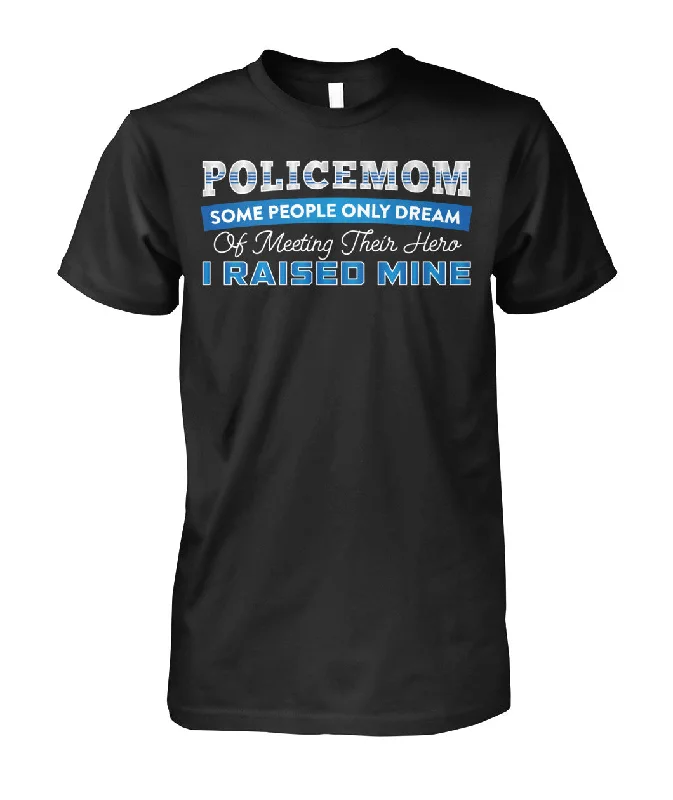 Police Mom I Raised My Hero Shirts and Hoodies Hoodie with Cropped Fit Short Trendy