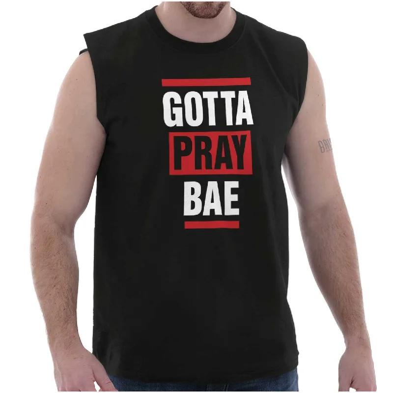 Gotta Pray Bae Sleeveless T Shirt Hooded Caped Shawl Collar