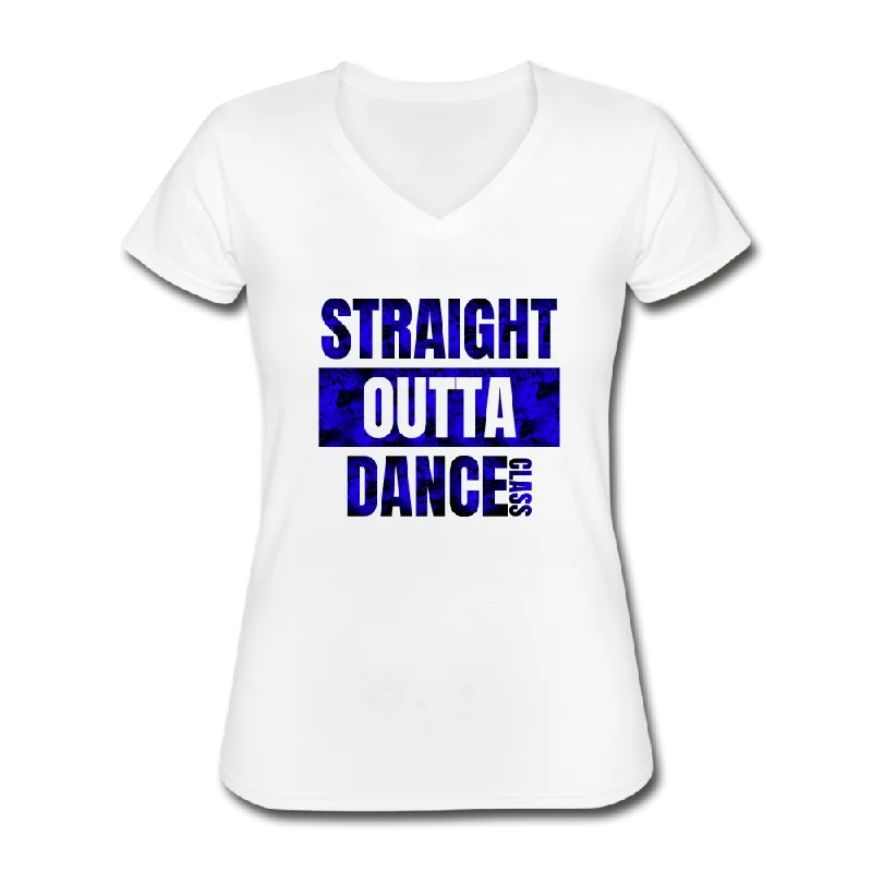 Straight Outta Dance Class V-Neck Tee Layered Multi-layer Single Layer
