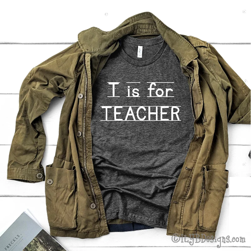 T is for Teacher | Back to School Teacher Shirts Silk Blend Satin Velvet